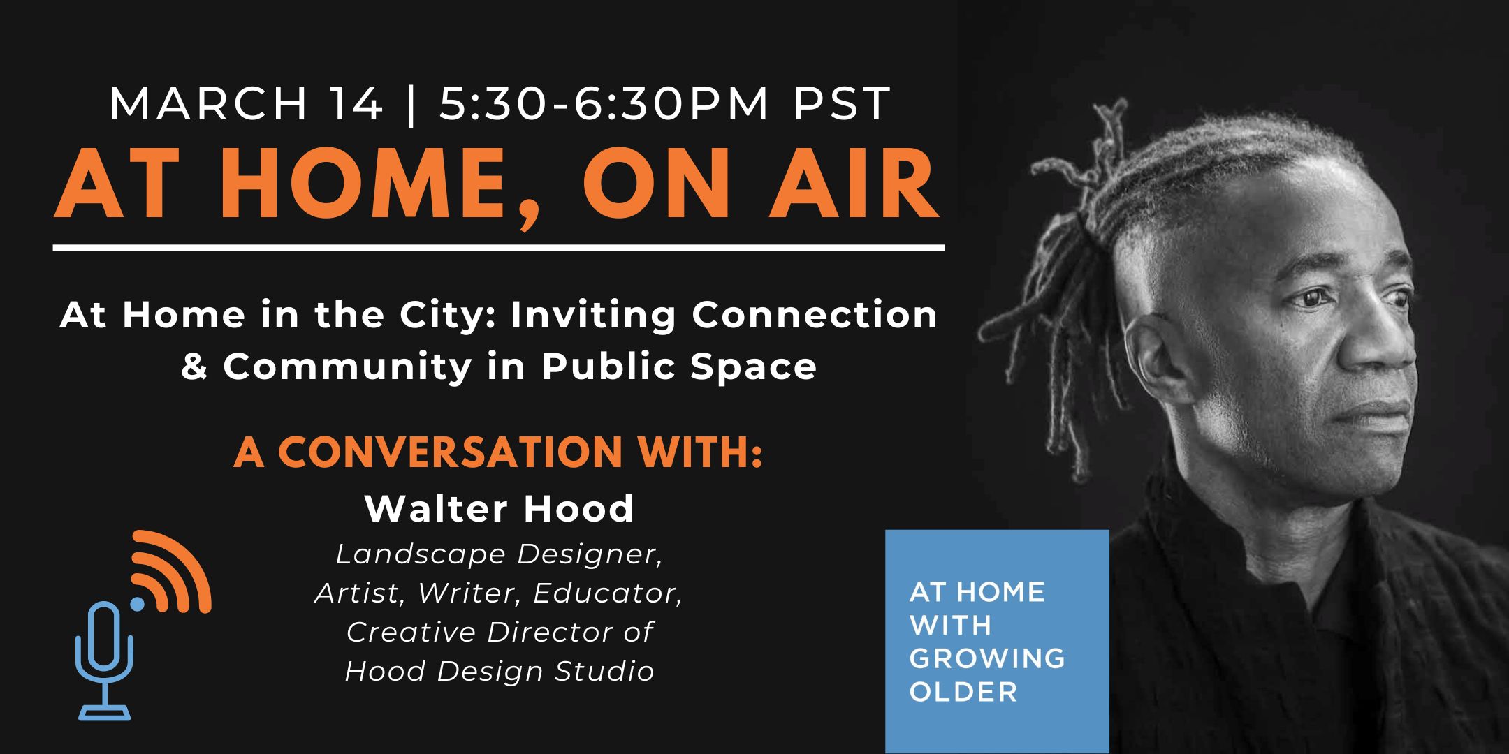 At Home, On Air: A Conversation with Walter Hood