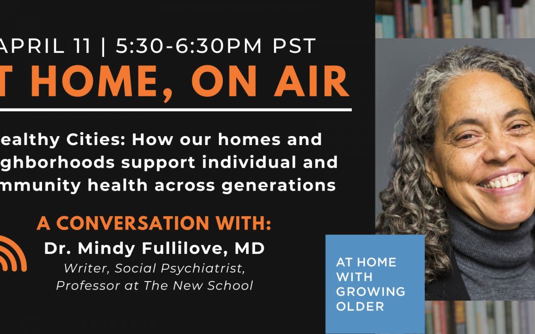 At Home, On Air: A Conversation with Dr. Mindy Fullilove