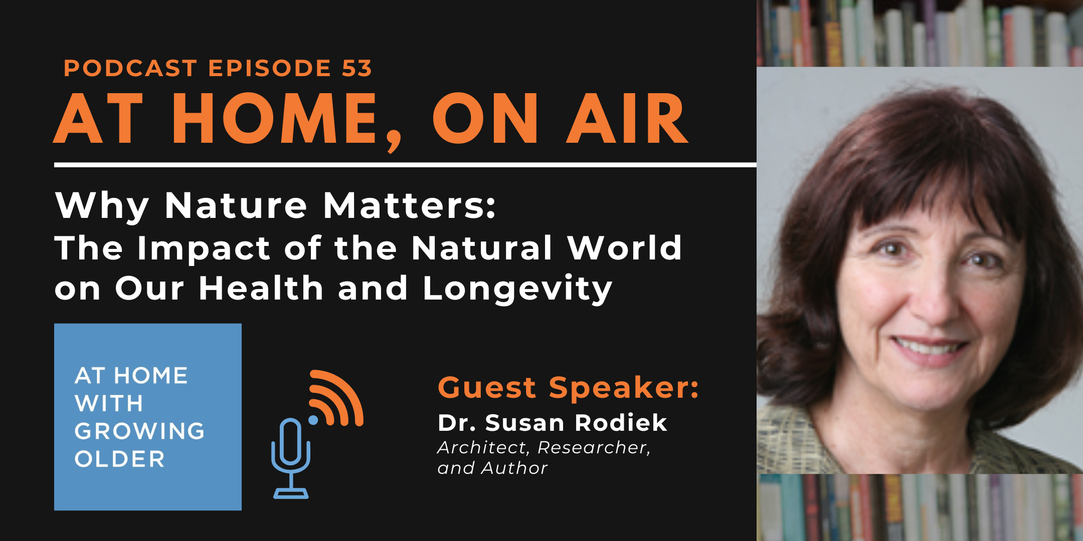 At Home, On Air: A Conversation with Dr. Susan Rodiek