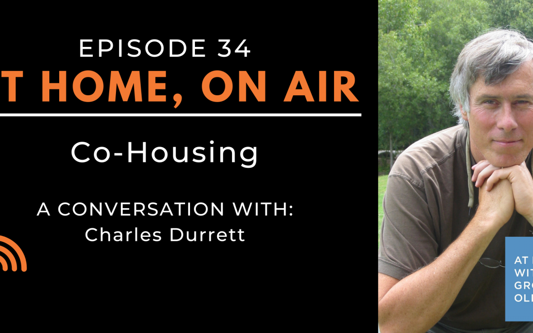 At Home, On Air:  A Conversation with Charles Durrett