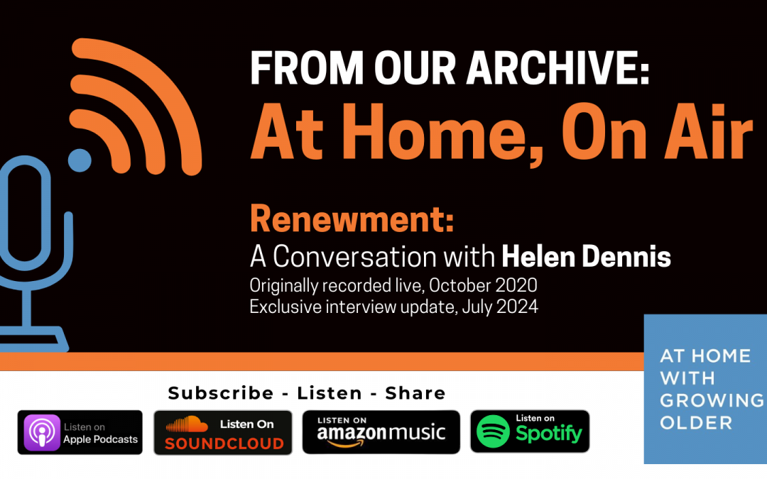 A Conversation with Helen Dennis, Best-Selling Author, Columnist & Lecturer on Aging and Retirement